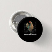 Badge Rond 2,50 Cm Mathemachicken I Love Chicken Funny Math Lover Mat (Devant & derrière)