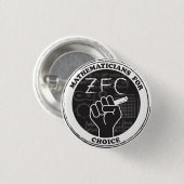 Badge Rond 2,50 Cm Mathematicians for Choice Button (Devant & derrière)