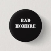 Badge Rond 2,50 Cm Mauvais Hombre (Devant)