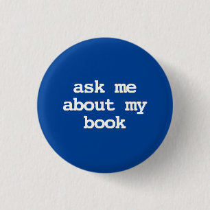 Badge Rond 2,50 Cm me demander à propos de mon livre Bouton