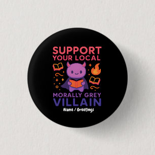 Badge Rond 2,50 Cm Méchant Mignon Amateur de Livres Personnage Morale