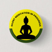 Badge Rond 2,50 Cm Méditation SILENCIEUSE en cours /Bouddha, Mindfuln (Devant)