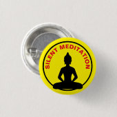 Badge Rond 2,50 Cm Méditation SILENCIEUSE / Retraite Vipassana (Boudd (Devant & derrière)