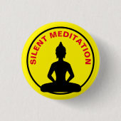 Badge Rond 2,50 Cm Méditation SILENCIEUSE / Retraite Vipassana (Boudd (Devant)