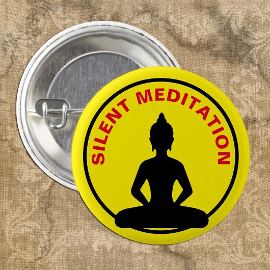 Badge Rond 2,50 Cm Méditation SILENCIEUSE / Retraite Vipassana (Boudd