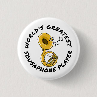 Badge Rond 2,50 Cm Meilleur joueur de sousaphone du monde, musicien d