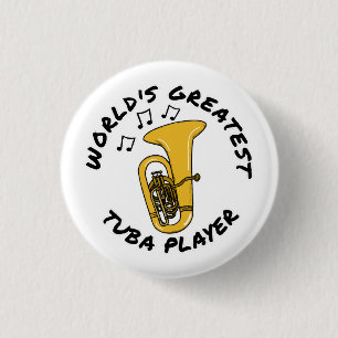 Badge Rond 2,50 Cm Meilleur Joueur Tuba du monde, Musicien de laiton