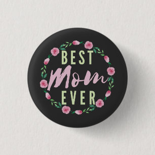 BADGE ROND 2,50 CM MEILLEURE MÈRE JAMAIS - MEILLEURE JOURNÉE DE MÈRE