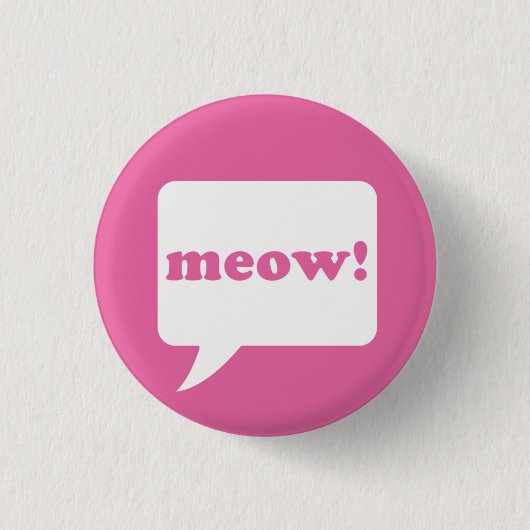 Badge Rond 2,50 Cm "meow !" bouton (Devant)