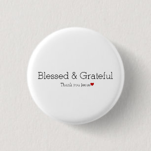 Badge Rond 2,50 Cm Merci Jésus Béni et reconnaissant Faith Heart