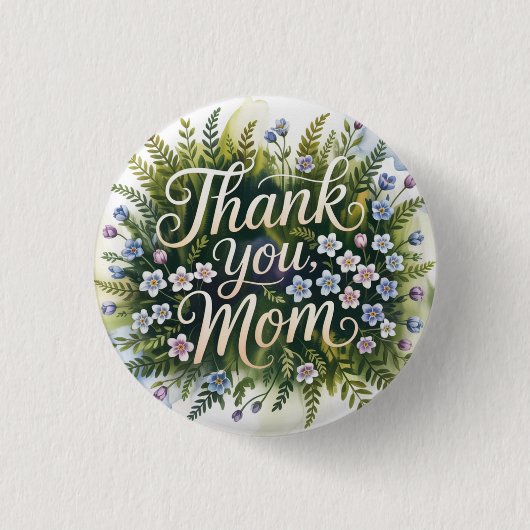 Badge Rond 2,50 Cm Merci, Maman (Devant)