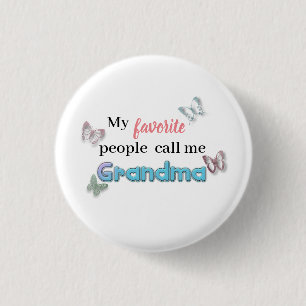 Badge Rond 2,50 Cm Mes personnes préférées m'appellent Grand-mère Pap
