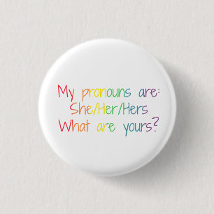 Badge Rond 2,50 Cm Mes pronoms sont elle/elle/à elle - quels sont à