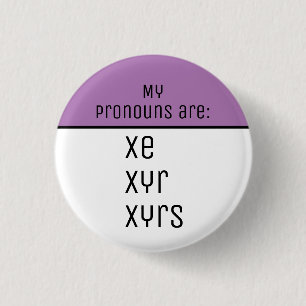 Badge Rond 2,50 Cm Mes pronoms sont Xe Xyr Xyrs
