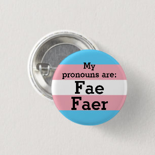 Badge Rond 2,50 Cm Mes pronouns sont : Fae Faer - Trans Flag