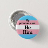 Badge Rond 2,50 Cm Mes pronouns sont : Lui - Trans Drapeau (Devant & derrière)