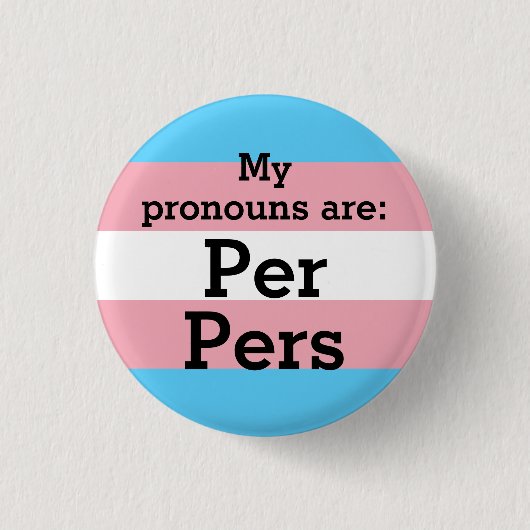 Badge Rond 2,50 Cm Mes pronouns sont : Per Pers - Bouton Drapeau Tran (Devant)