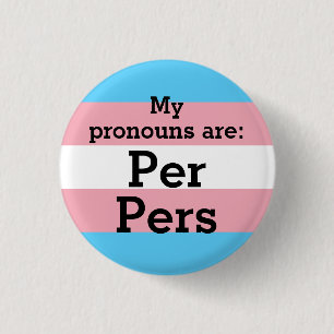Badge Rond 2,50 Cm Mes pronouns sont : Per Pers - Bouton Drapeau Tran
