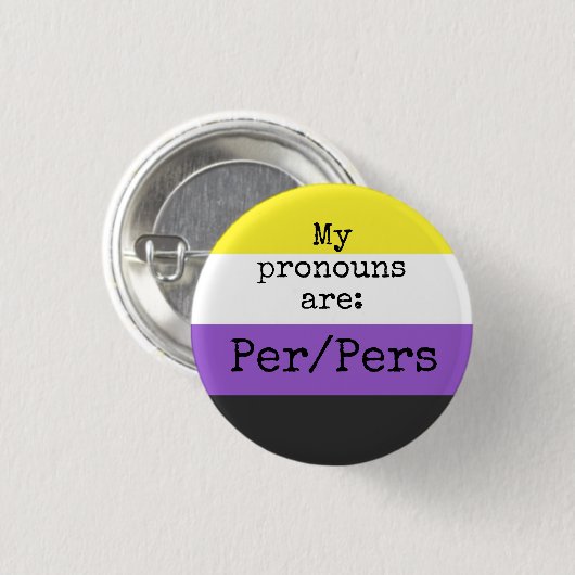Badge Rond 2,50 Cm Mes pronouns sont : Per/Pers - Bouton Indicateur n (Devant & derrière)