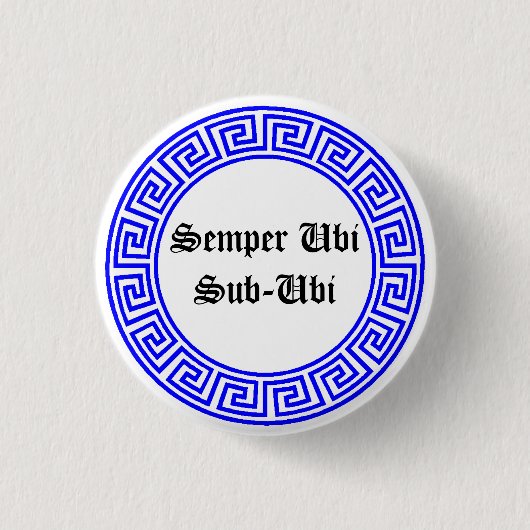Badge Rond 2,50 Cm Message latin de service public (Devant)