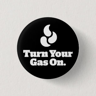 Badge Rond 2,50 Cm Mettez votre bouton rond de gaz en marche -
