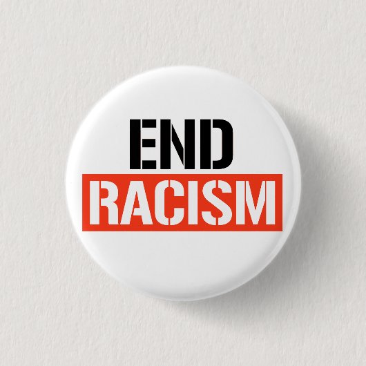 Badge Rond 2,50 Cm Mettre fin au racisme (Devant)