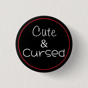 Badge Rond 2,50 Cm Mignon & Maudit
