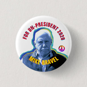 Badge Rond 2,50 Cm Mike Gravel à l'élection d'un président en 2020