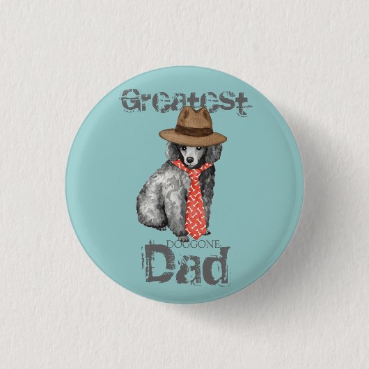 Badge Rond 2,50 Cm Miniature Poodle Papa (Devant)