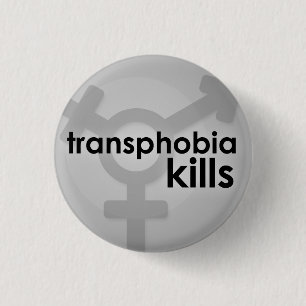 Badge Rond 2,50 Cm Mises à mort de Transphobia