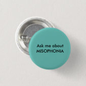 Badge Rond 2,50 Cm MISOPHONIA - Demandez-moi environ (Devant & derrière)