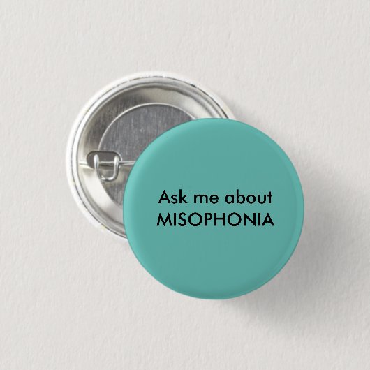 Badge Rond 2,50 Cm MISOPHONIA - Demandez-moi environ (Devant & derrière)