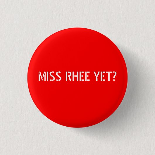 BADGE ROND 2,50 CM MLLE RHEE YET ? (Devant)