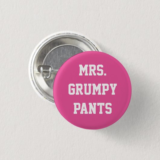 Badge Rond 2,50 Cm Mme Grumpy Pants Button (Devant & derrière)