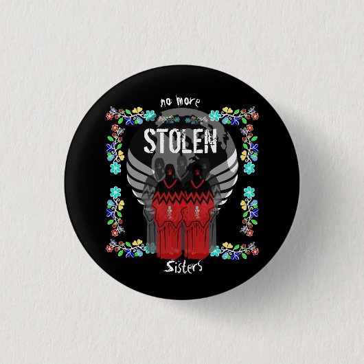 Badge Rond 2,50 Cm MMIW Plus de soeurs volées (Devant)