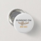 Badge Rond 2,50 Cm Mode caféine et chaos (Devant & derrière)