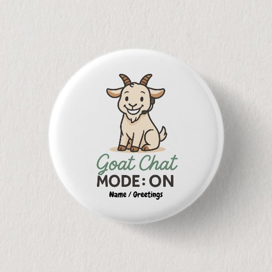 Badge Rond 2,50 Cm Mode discussion chèvre : ACTIVÉ | Création drôle d (Devant)