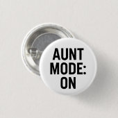 Badge Rond 2,50 Cm Mode Tante Activé - Amusant Humour de famille (Devant & derrière)