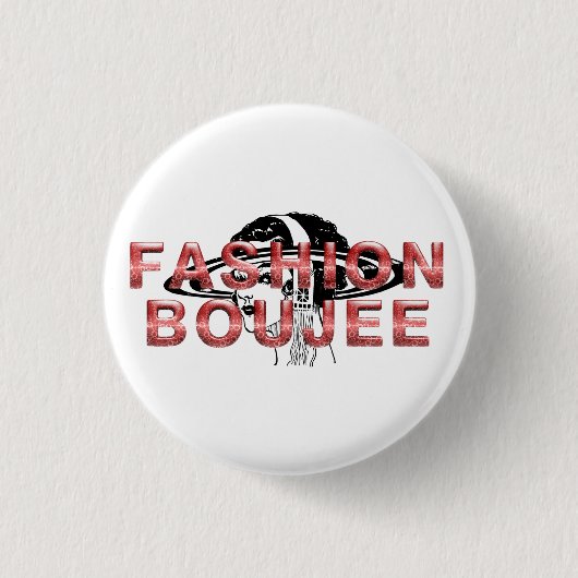 Badge Rond 2,50 Cm Mode TEE Boujee (Devant)