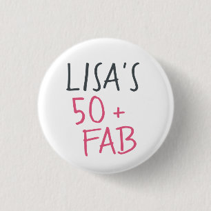 Badge Rond 2,50 Cm Moderne stylish Nom Hot rose 50 Fabuleux Anniversa