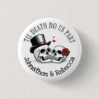 Badge Rond 2,50 Cm Modifiable jusqu'à la mort Do us Part Mariage