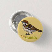 Badge Rond 2,50 Cm moineau d'arbre (Devant & derrière)