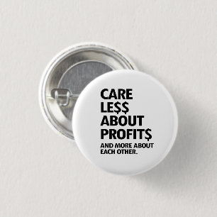 BADGE ROND 2,50 CM MOINS DE SOINS EN PROFITS