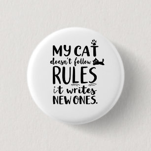 Badge Rond 2,50 Cm Mon chat ne suit pas les règles