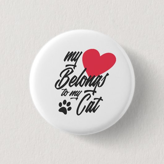 Badge Rond 2,50 Cm Mon coeur appartient à mon chat Valentine | Bouton (Devant)
