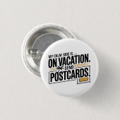 Badge Rond 2,50 Cm Mon côté calme est en vacances (Devant & derrière)