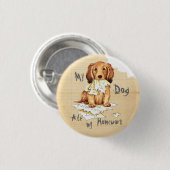 Badge Rond 2,50 Cm Mon Dachshund allongé a mangé mes devoirs (Devant & derrière)