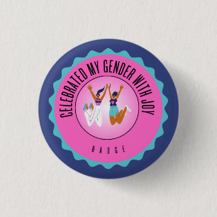Badge Rond 2,50 Cm Mon genre avec joie célébrée