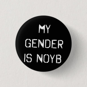 Badge Rond 2,50 Cm Mon genre est insigne de bouton de NOYB