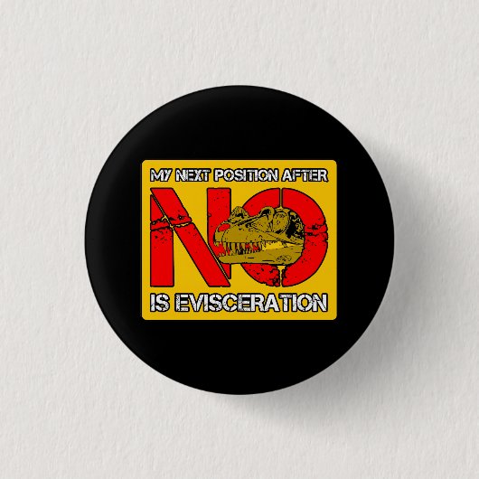 Badge Rond 2,50 Cm Mon prochain poste - Version Ceratosaurus (Devant)